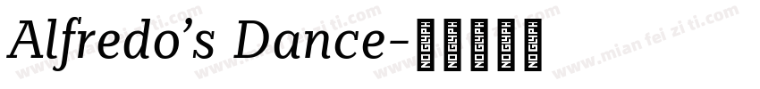 Alfredo’s Dance字体转换